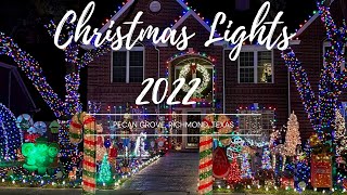 Christmas Lights 2022 Pecan Grove Richmond Texas [upl. by Ahcatan]