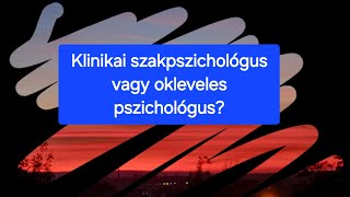 Pszichológus és klinikai szakpszichológus közti különbség [upl. by Azitram]