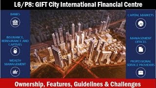 L6P8 GIFT City amp international financial service center IFSC FeaturesBenefits [upl. by Leonidas]