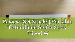 Review SG Stocks Portable Extendable Selfie Stick Tripod With Bluetooth Wireless Remote Control M [upl. by Pryce977]