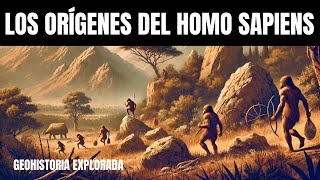 1 Los Orígenes del Homo Sapiens  La Evolución Humana en la Prehistoria  GeoHistoria Explorada [upl. by Koh294]