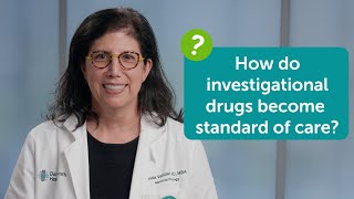 How do investigational drugs become standard of care [upl. by Atiuqram76]