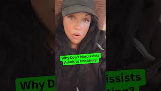 Why Don’t Narcissists Admit to Cheating [upl. by Asatan]