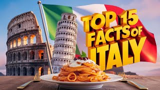 15 Fascinating Facts About Italy You Probably Didnt Know 🇮🇹  TK AZ [upl. by Arriec]