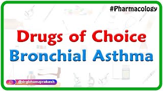 Drugs of choice  Bronchial Asthma  Neetpg  Fmge [upl. by Errehs]