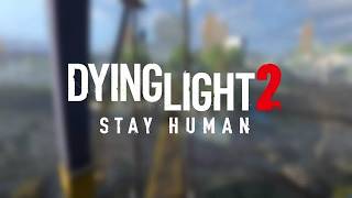 Dying Light 2 FULL Master The Art Of Survival Trailer Mix [upl. by Irt]