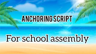 School Morning Assembly Anchoring Script [upl. by Airom]