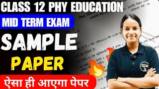 Class 12 Physical Education Sample Paper For Mid Term 202425🔥💪12th Physical Education Paper 202425 [upl. by Esilenna]