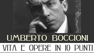 Umberto Boccioni vita e opere in 10 punti [upl. by Olegnaed273]