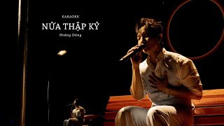 KARAOKE Hạ tone nhẹ  Nửa Thập Kỷ Yên Concert  NDT [upl. by Ocer]