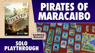 Pirates of Maracaibo  Solo Playthrough [upl. by Airpal972]