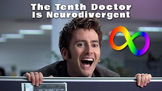 The 10th Doctor is Neurodivergent [upl. by Sharla]