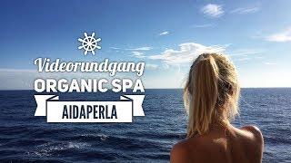 Der Wellnessbereich Organic Spa auf AIDAperla inkl SaunaLandschaft [upl. by Cattima306]