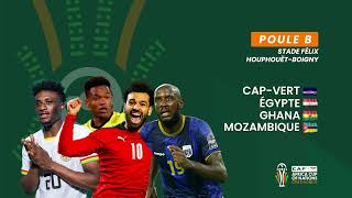 CAN2023  Poule B  CapVert  Egypte  Ghana  Mozambique [upl. by Meyers709]