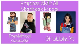 Empires Smp All Member Faces [upl. by Sheela]