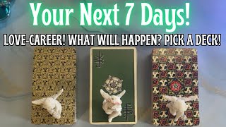 🌿 YOUR NEXT 7 DAYS WHAT WILL HAPPEN THIS WEEK ❊ PICK A CARD ❊ Tarot Reading 🌙 [upl. by Jenks]