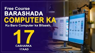 BARASHADA COMPUTER KA  CASHARKA 17AAD  Maan Graphics 2023 [upl. by Anilrac]