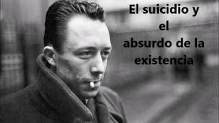 El suicidio y el absurdo de la existencia [upl. by Ardnuassac]