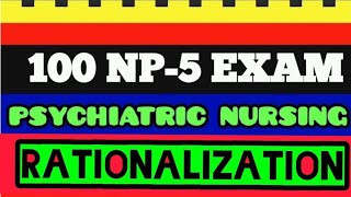 100 ITEMS NP5 QUESTIONS  PSYCHIATRIC NURSING RATIONALIZATION [upl. by Naujat447]