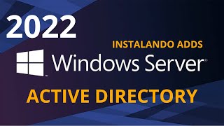 Como instalar Active Directory no Windows Server 2022 Passo a Passo completo [upl. by Caty]