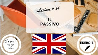 Lezioni di Inglese  Lezione 34 IL PASSIVO 1 con esercizi [upl. by Coralyn]