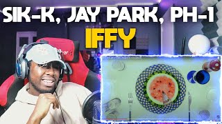 MV SiKK pH1 Jay Park  iffy prod by GroovyRoom REACTION [upl. by Adnahcal836]