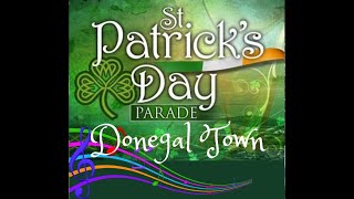 Donegal Town Co Donegal St Patricks Day Parade 2024 [upl. by Levey767]