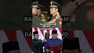 BALAS DENDAM TER EPIC PRABOWO  KEREN SEKALI BAPAK [upl. by Roer]