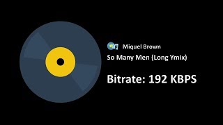 Miquel Brown  So Many Men Long Ymix [upl. by Greggs]