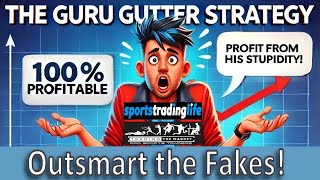 Betfair Trading Strategy to Exploit Fake Gurus [upl. by Baun]