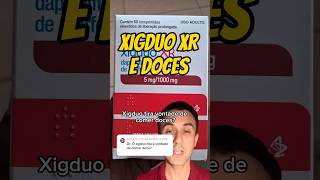 Xigduo XR tira a vontade de comer doces endocrinologia diabetes [upl. by Nereids965]