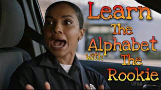 Learn The Alphabet With The Rookie [upl. by Mathi]