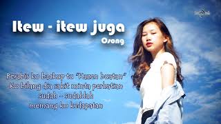 ITEW  ITEW JUGA  OSONG OFFICIAL AUDIO [upl. by Jona900]