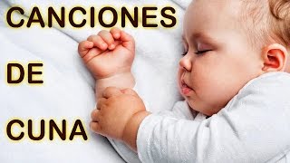 ✫ 4 Horas de Las Mejores Canciones de Cuna del Mundo en Español ✫ Lullabies [upl. by Talanta136]