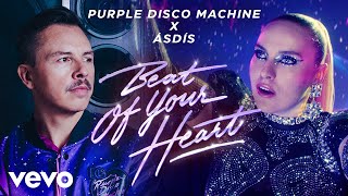 Purple Disco Machine ÁSDÍS  Beat Of Your Heart Official Video [upl. by Mairim]