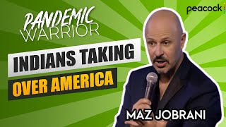 “Indians Taking Over America”  Maz Jobrani  Pandemic Warrior [upl. by Aniras]