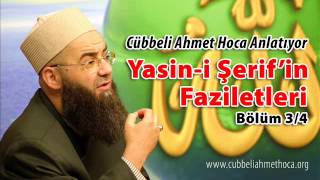 Cübbeli Ahmet Hoca  Yasini Şerifin Faziletleri 34 [upl. by Lemmor]