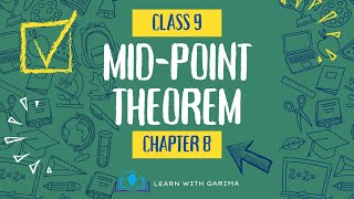 Mid  Point Theorem  Class 9  Chapter 8  Quadrilaterals  Garima  2024 cbse ncert class9 [upl. by Dnomayd]