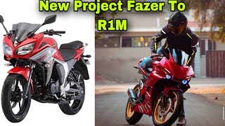 Our New Project Yamaha Fazer To R1M 🔥🔥 [upl. by Perrins]