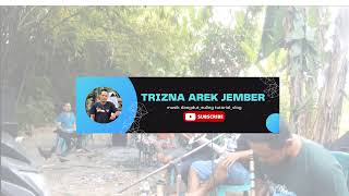 Live Stream Trizna Arek Jember [upl. by Orozco64]