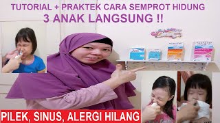 TUTORIAL LENGKAP CUCI HIDUNG  CARA SEMPROT HIDUNG PADA ANAK  NASAL WASHING [upl. by Oine]