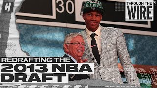 Redrafting The 2013 NBA Draft  Through The Wire Podcast [upl. by Avid854]