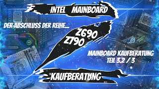 Das BESTE Intel Z690  Z790 Mainboard  Mainboard Kaufberatung 2023 [upl. by Yrebmik]