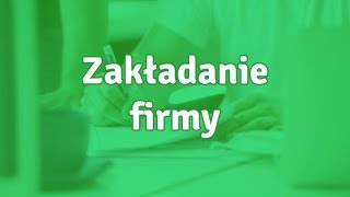 Zakładanie firmy  jak to zrobić krok po kroku [upl. by Enineg]