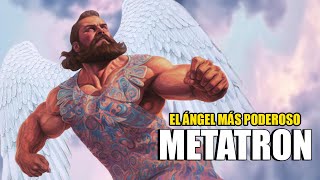 ¿Quien es METATRÓN El Hombre que se Convirtió en un Ser Divino y El Ángel Más Poderoso [upl. by Roland455]