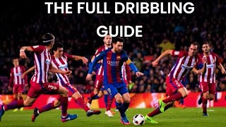 The Full Dribbling Guide [upl. by Erodaeht449]