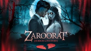 Zaroorat  Horror Love Story 💔  Ek Villain  Scary Girlfriend Album  Shan Tech 25 [upl. by Giralda]