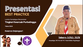 Best Practice Kamabigus Berprestasi MI Maarif NU Nurul Ikhlas Pagedangan  Tk Kwarcab Purbalingga [upl. by Micah962]