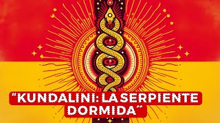 Despertando a la Serpiente Dormida Kundalini [upl. by Hamel588]