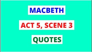 Macbeth Act 5 Scene 3 Macbeth Quotes Analysis In 60 Seconds  GCSE English Exams Revision [upl. by Hartley]